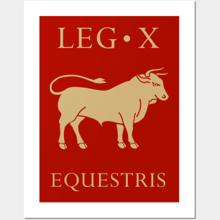 Legio X Equestris - Caesar’s Favorite Legion Posters and Art